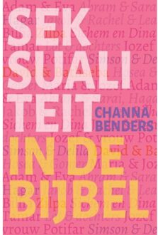 Seksualiteit In De Bijbel - Channa Benders