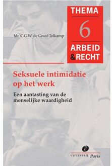 Seksuele intimidatie op het werk - Boek C.G.W. de Graaf-Tolkamp (907732061X)
