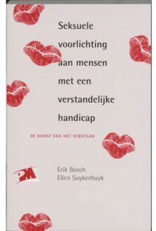 Seksuele voorlichting aan mensen met en verstandelijke handicap - Boek E. Bosch (9024414350)