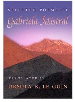 Selected Poems of Gabriela Mistral