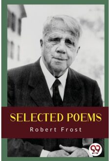 Selected Poems - Robert Frost