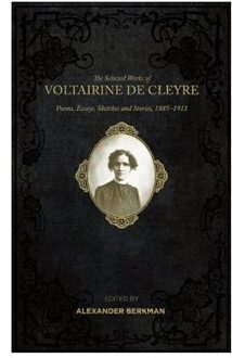 Selected Works Of Voltairine De Cleyre