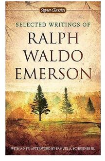 Selected Writings Of Ralph Waldo Emerson