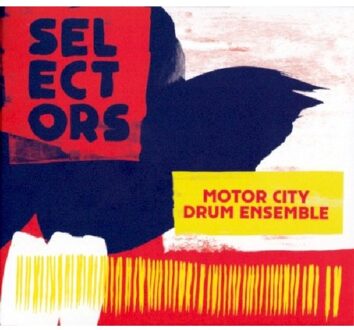 Selectors 001 - Motorcity Drum Ensemble