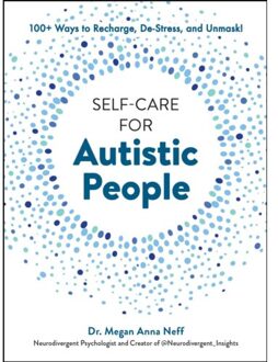 Self-Care For Autistic People - Megan Anna Neff