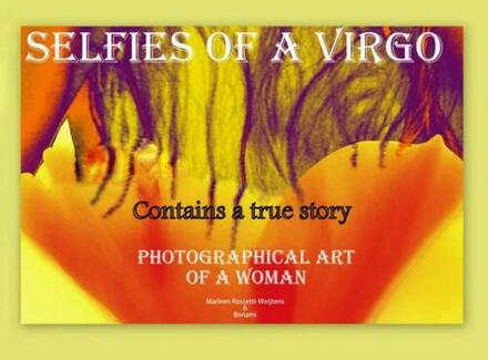 Selfies of a virgo - Boek Marleen Rossetti (946254879X)