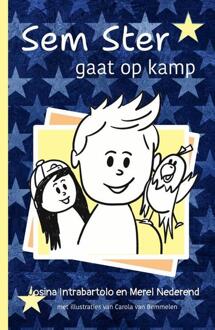 Sem Ster gaat op kamp -  Josina Intrabartolo, Merel Nederend (ISBN: 9789493337138)