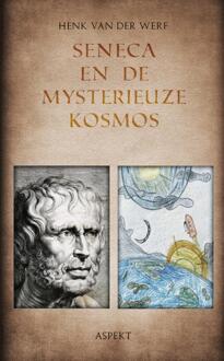 Seneca en de mysterieuze kosmos -  Henk van der Werf (ISBN: 9789464628012)
