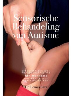 Sensorische behandeling van autisme - Boek Dr. Louisa Silva (098212807X)