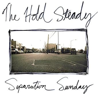 Seperation Sunday - The Hold Steady