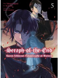 Seraph Of The End: Guren Ichinose: Catastrophe At Sixteen (Manga) 5 - Seraph Of The End: Guren - Kagami, Takaya