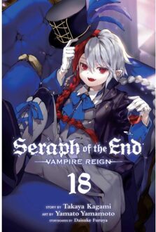 Seraph Of The End, Vol. 18 - Seraph Of The End - Takaya Kagami