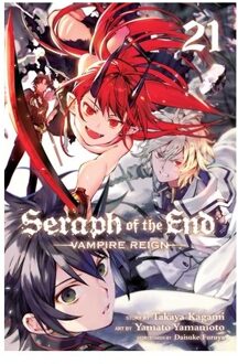 Seraph Of The End, Vol. 21 - Seraph Of The End - Takaya Kagami