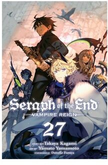 Seraph Of The End, Vol. 27 - Seraph Of The End - Takaya Kagami
