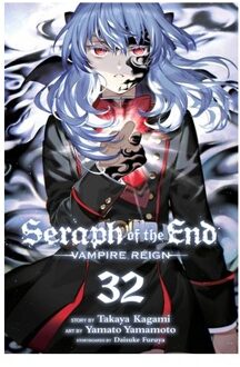 Seraph Of The End, Vol. 32 - Seraph Of The End - Takaya Kagami