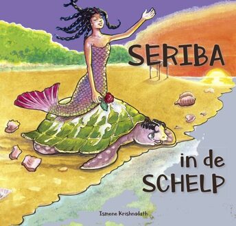 Seriba in de schelp - Ismene Krishnadath - ebook