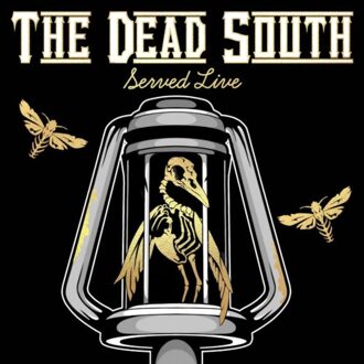 Served Live - The Dead South