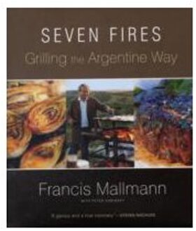 Seven Fires Grilling the Argentine Way