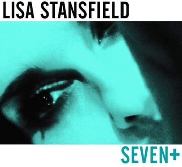 Seven+ - Lisa Stansfield