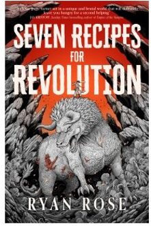 Seven Recipes For Revolution - 1 - ryan rose