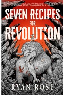 Seven Recipes For Revolution - Seven Recipes For Revolution - Ryan Rose