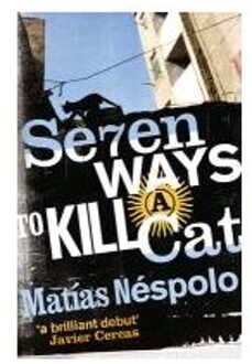 Seven Ways to Kill a Cat