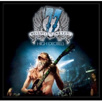 Seventyseven - High Decibels
