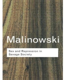 Sex and Repression in Savage Society