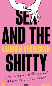 Sex And The Shitty - Laurien Vereecken