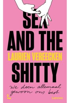 Sex And The Shitty - Laurien Vereecken