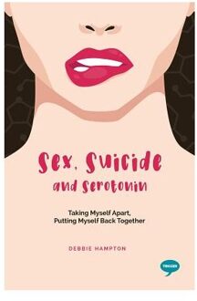 Sex, Suicide and Serotonin