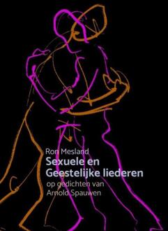 Sexuele en Geestelijke liederen - Ron Mesland (ISBN: 9789465016344)