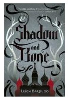 Shadow and Bone