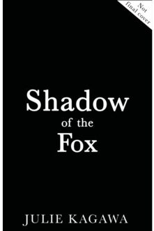 Shadow Of The Fox (Shadow of the Fox, Book 1)