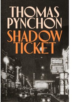 Shadow Ticket - Thomas Pynchon
