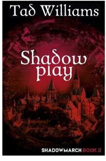 Shadowmarch (01): shadowplay