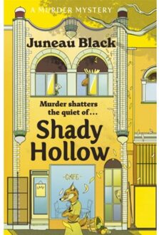 Shady Hollow - Shady Hollow Series - Juneau Black