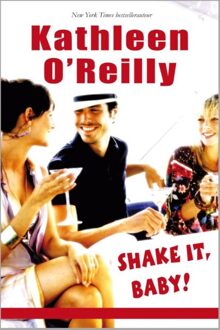 Shake it, baby! - eBook Kathleen O'Reilly (9461990359)