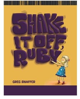 Shake It Off, Ruby - Greg Shaffer