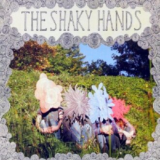 Shaky Hands - Shaky Hands