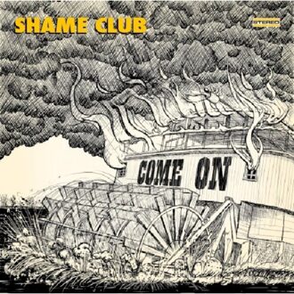 Shame Club - Come On -12tr