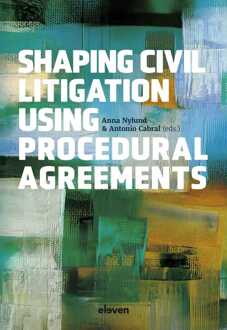 Shaping Civil Litigation Using Procedural Agreements -  Anna Nylund, Antonio Cabral (ISBN: 9789400114289)