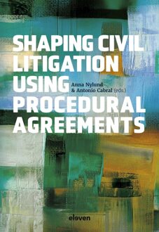 Shaping Civil Litigation Using Procedural Agreements - Antonio Cabral, Anna Nylund - ebook