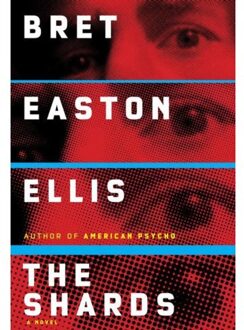 Shards - Bret Easton Ellis