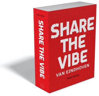 Share the Vibe -  Peter Kentie (ISBN: 9789462265295)