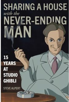 Sharing A House With The Never-Ending Man - Steve Alpert