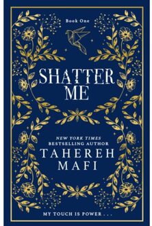 Shatter Me - Shatter Me - Tahereh Mafi