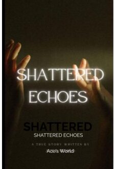 Shattered Echoes - Ace's World