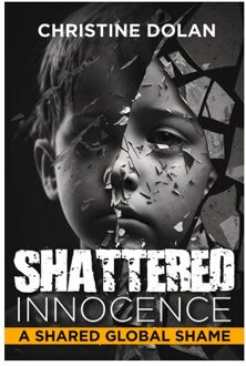 Shattered Innocence - Dolan, Christine