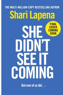 She Didn't See It Coming - Shari Lapena